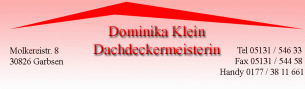 Flaschner Niedersachsen: Dachdeckermeisterin Dominika Klein Flaschner Niedersachsen: Dachdeckermeisterin Dominika Klein