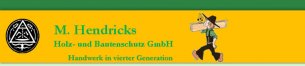 Flaschner Nordrhein-Westfalen: M. Hendricks Holz- und Bautenschutz GmbH Flaschner Nordrhein-Westfalen: M. Hendricks Holz- und Bautenschutz GmbH